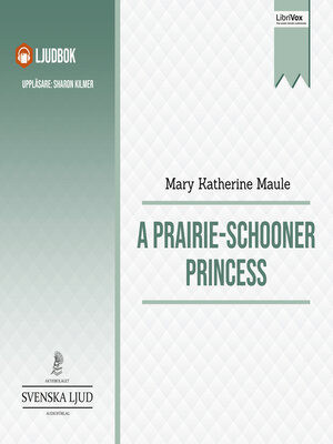 cover image of A Prairie-Schooner Princess